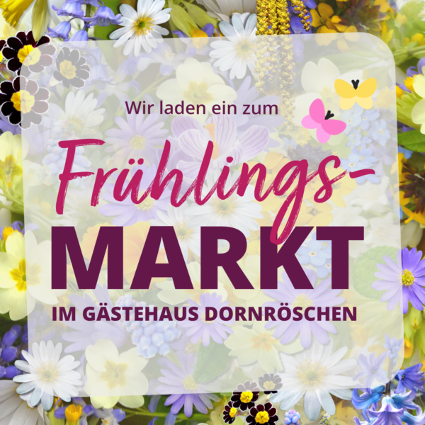 Frühlingsmarkt im Gästehaus Dornröschen